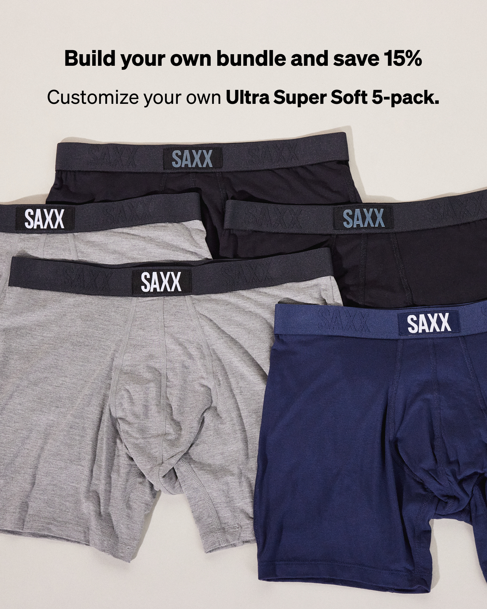 Customize your own Ultra Super Soft 5-Pack.