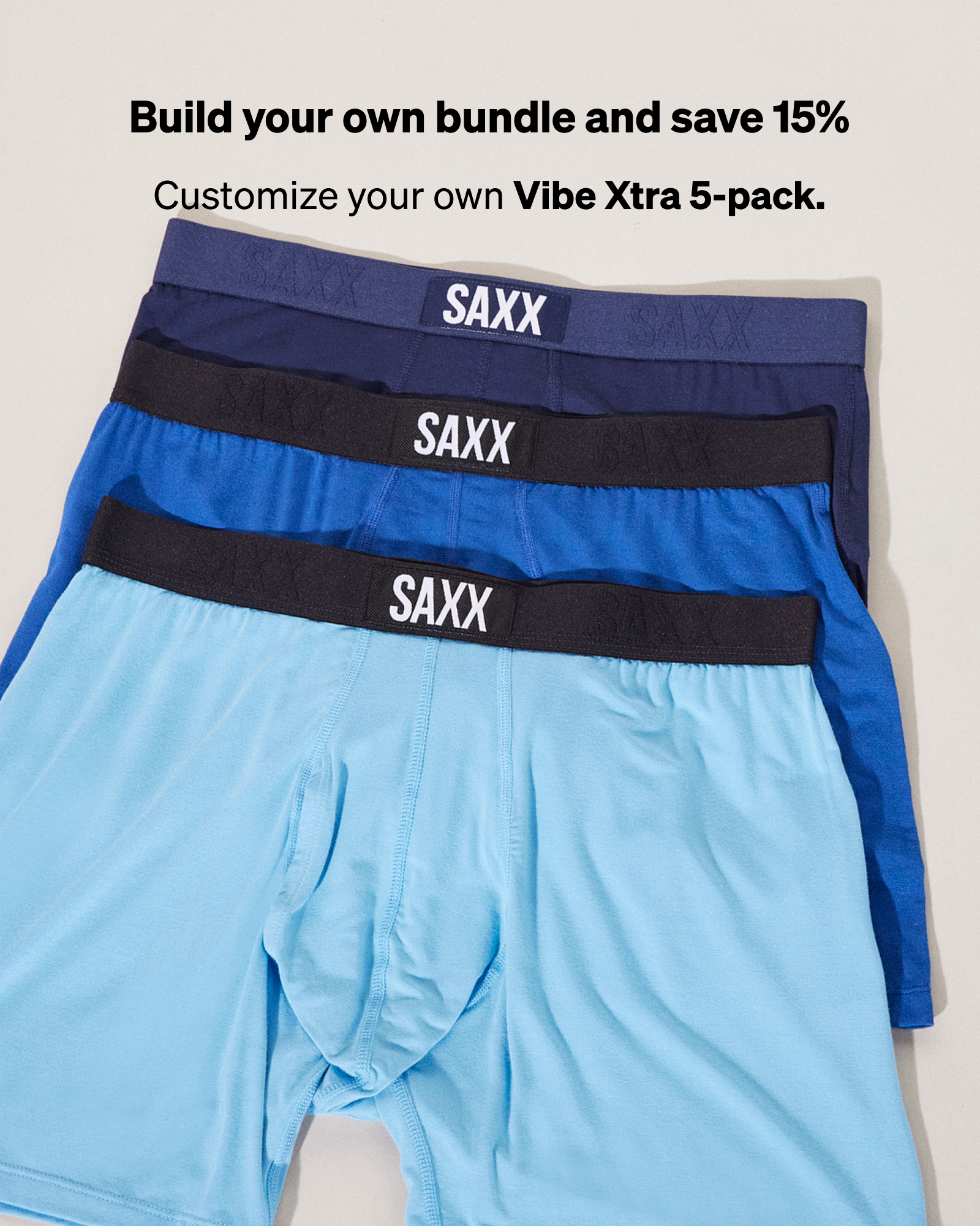 Customize your own Vibe Xtra 5-Pack.